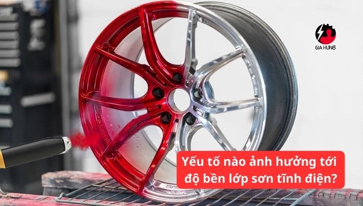 6 yếu tố ảnh hưởng tới độ bền lớp sơn tĩnh điện